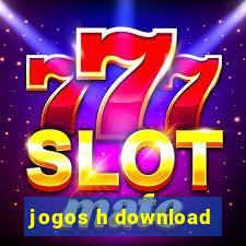 jogos h download